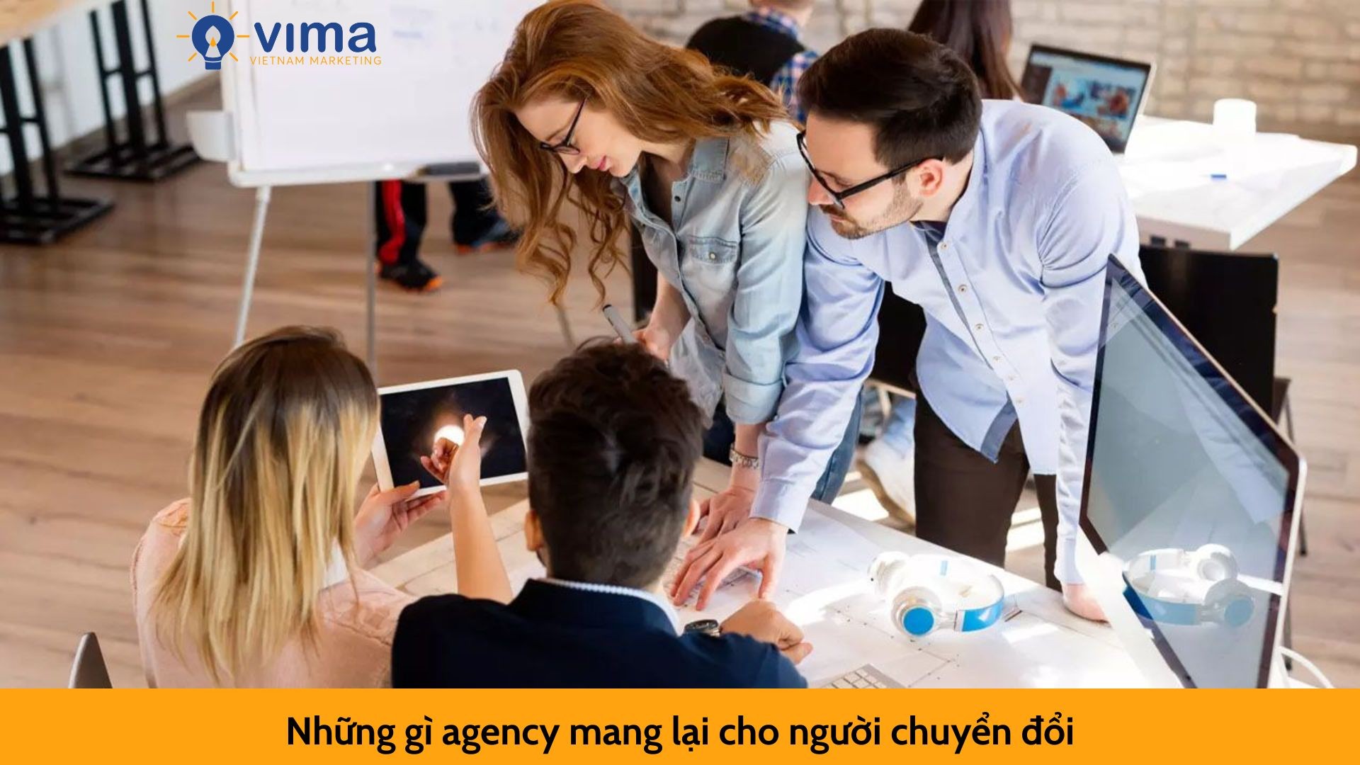 Những gì agency mang lại cho người chuyển đổi